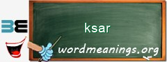 WordMeaning blackboard for ksar